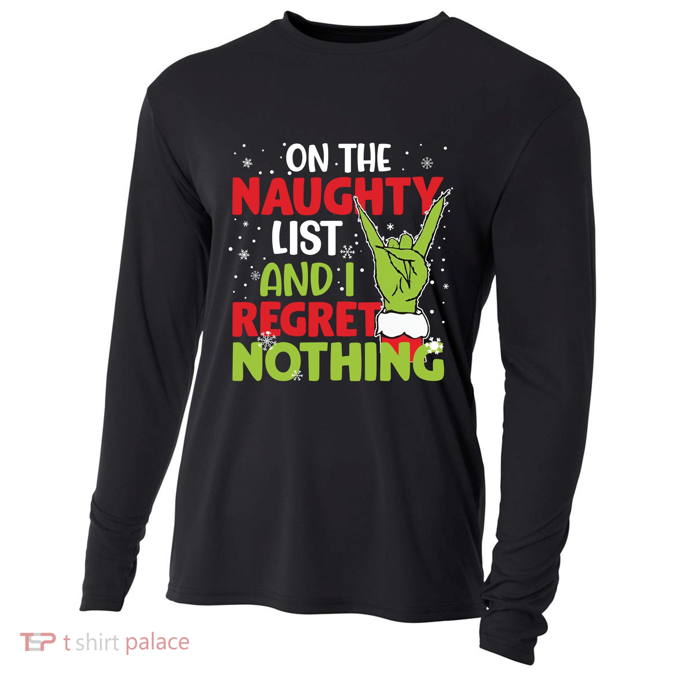 On The Naughty List And I Regret Nothing Funny Christmas Cooling Performance Long Sleeve Crew