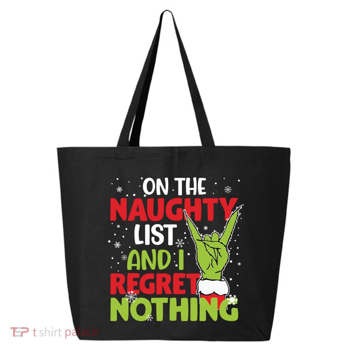 On The Naughty List And I Regret Nothing Funny Christmas 25L Jumbo Tote