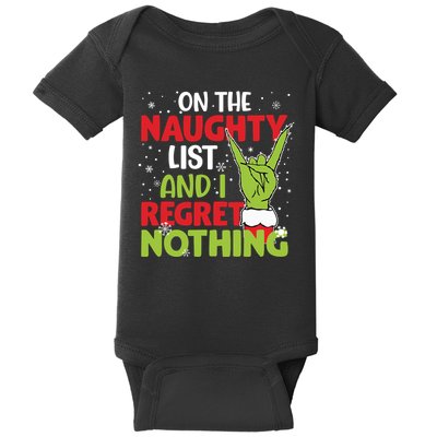 On The Naughty List And I Regret Nothing Funny Christmas Baby Bodysuit