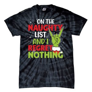 On The Naughty List And I Regret Nothing Funny Christmas Tie-Dye T-Shirt