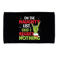 On The Naughty List And I Regret Nothing Funny Christmas Microfiber Hand Towel