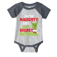 On The Naughty List And I Regret Nothing Funny Christmas Infant Baby Jersey Bodysuit