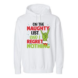 On The Naughty List And I Regret Nothing Funny Christmas Garment-Dyed Fleece Hoodie