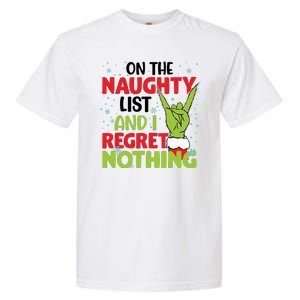 On The Naughty List And I Regret Nothing Funny Christmas Garment-Dyed Heavyweight T-Shirt