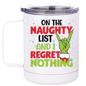 On The Naughty List And I Regret Nothing Funny Christmas 12 oz Stainless Steel Tumbler Cup