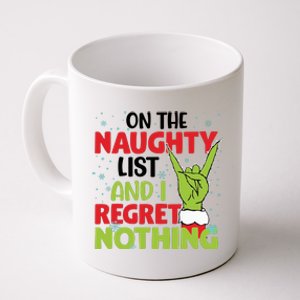 On The Naughty List And I Regret Nothing Funny Christmas Coffee Mug