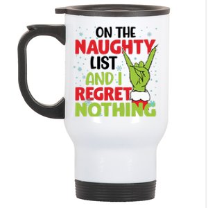 On The Naughty List And I Regret Nothing Funny Christmas Stainless Steel Travel Mug