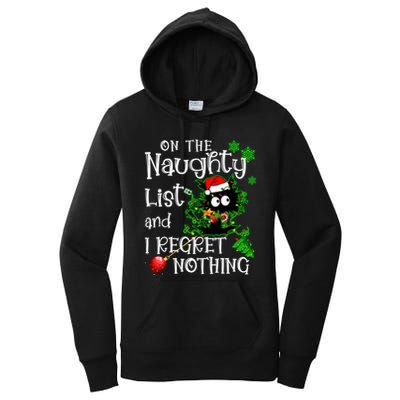 On The Naughty List And I Regret Nothing Xmas Cat Lights Gift Women's Pullover Hoodie