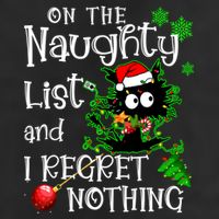 On The Naughty List And I Regret Nothing Xmas Cat Lights Gift Golf Towel