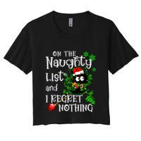 On The Naughty List And I Regret Nothing Xmas Cat Lights Gift Women's Crop Top Tee