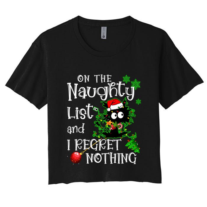 On The Naughty List And I Regret Nothing Xmas Cat Lights Gift Women's Crop Top Tee