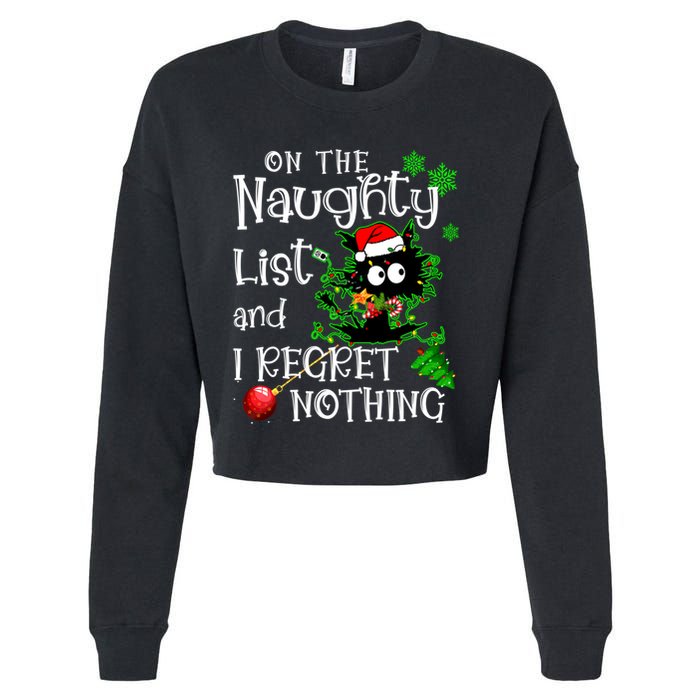 On The Naughty List And I Regret Nothing Xmas Cat Lights Gift Cropped Pullover Crew