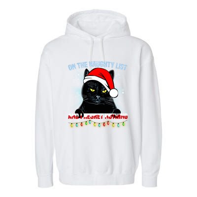 On The Naughty List And I Regret Nothing Cat Christmas Cute Gift Garment-Dyed Fleece Hoodie