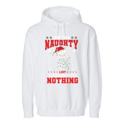 On The Naughty List And Regret Nothing Lighted Cat Christmas Cool Gift Garment-Dyed Fleece Hoodie