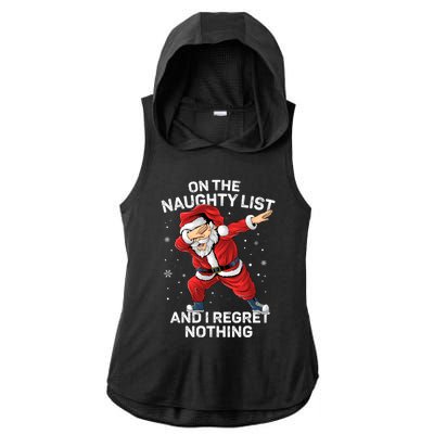 On The Naughty List And I Regret Nothing Dabbing Santa Xmas Cute Gift Ladies PosiCharge Tri-Blend Wicking Draft Hoodie Tank