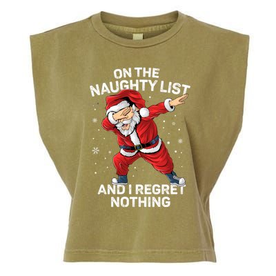 On The Naughty List And I Regret Nothing Dabbing Santa Xmas Cute Gift Garment-Dyed Women's Muscle Tee