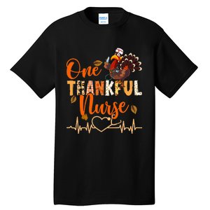 One Thankful Nurse Turkey Thanksgiving Day Tall T-Shirt