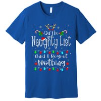 On The Naughty List And I Regret Nothing Funny Christmas Premium T-Shirt