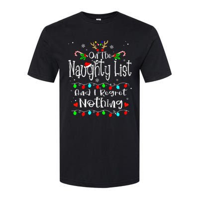 On The Naughty List And I Regret Nothing Funny Christmas Softstyle CVC T-Shirt