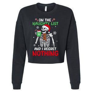 On The Naughty List And I Regret Nothing Skeleton Christmas Cropped Pullover Crew