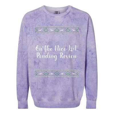 On The Nice List Pending Review Christmas Funny Colorblast Crewneck Sweatshirt