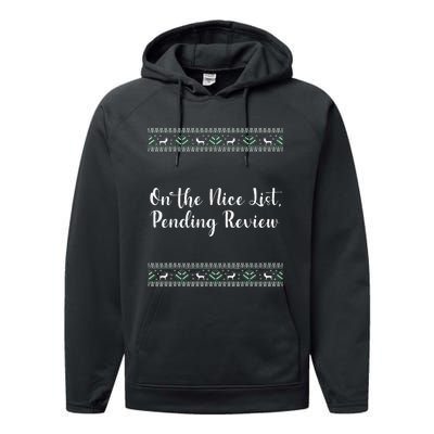 On The Nice List Pending Review Christmas Funny Performance Fleece Hoodie