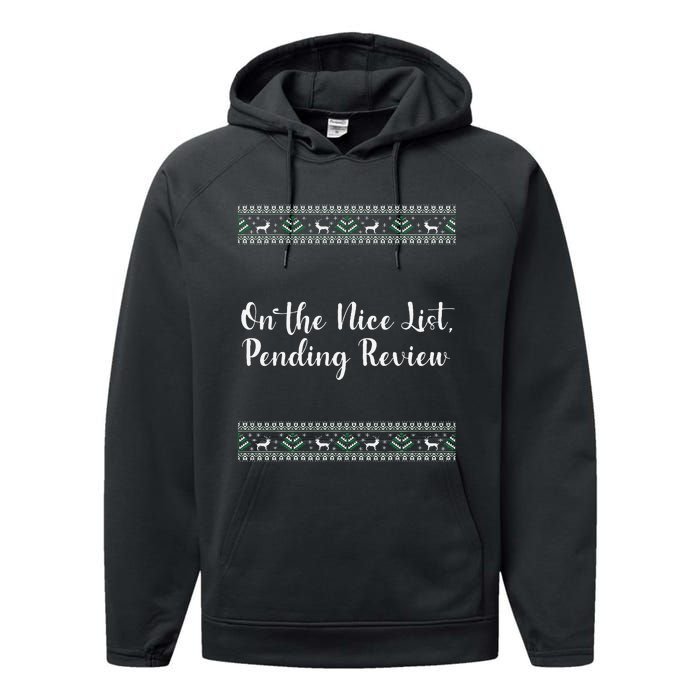 On The Nice List Pending Review Christmas Funny Performance Fleece Hoodie