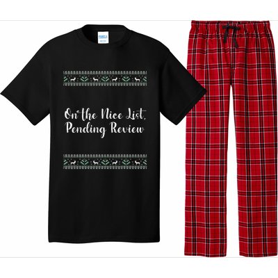 On The Nice List Pending Review Christmas Funny Pajama Set