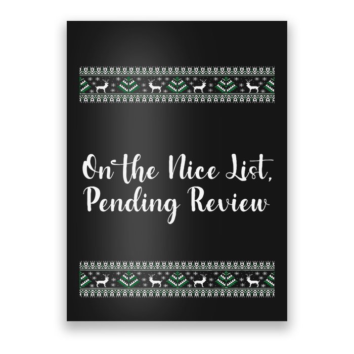 On The Nice List Pending Review Christmas Funny Poster