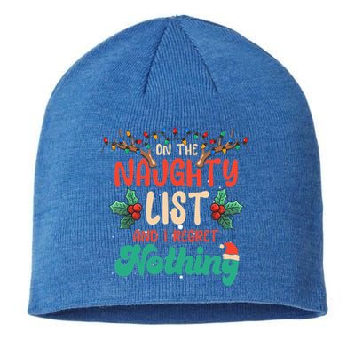 On The Naughty List And I Regret Nothing Funny Xmas Gift Sustainable Beanie