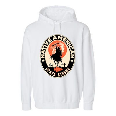 Opata Tribe Native American Pride Art Deco Logo Gift Garment-Dyed Fleece Hoodie