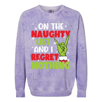 On The Naughty List And I Recret Nothing Colorblast Crewneck Sweatshirt