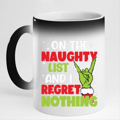 On The Naughty List And I Recret Nothing 11oz Black Color Changing Mug