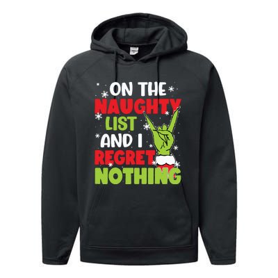 On The Naughty List And I Recret Nothing Performance Fleece Hoodie