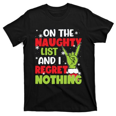 On The Naughty List And I Recret Nothing T-Shirt