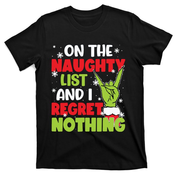 On The Naughty List And I Recret Nothing T-Shirt