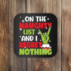 On The Naughty List And I Recret Nothing Coaster