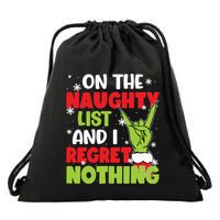 On The Naughty List And I Recret Nothing Drawstring Bag