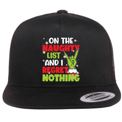 On The Naughty List And I Recret Nothing Flat Bill Trucker Hat