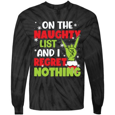 On The Naughty List And I Recret Nothing Tie-Dye Long Sleeve Shirt