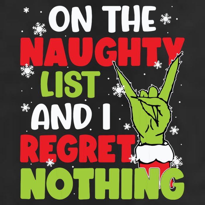 On The Naughty List And I Recret Nothing Trucker Hat