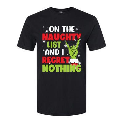 On The Naughty List And I Recret Nothing Softstyle CVC T-Shirt