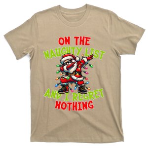 On The Naughty List And I Regret Nothing Funny Xmas Santa T-Shirt