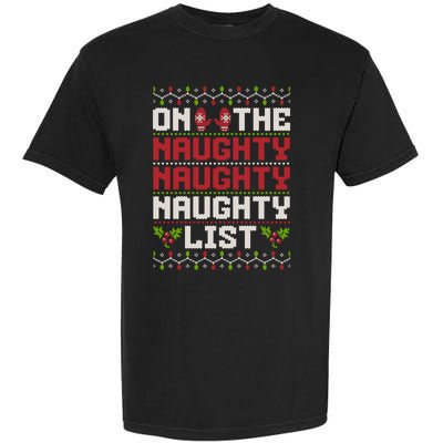 On The Naughty Naughty Naughty List Funny Christmas Garment-Dyed Heavyweight T-Shirt