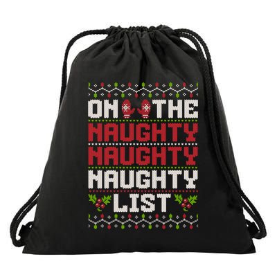 On The Naughty Naughty Naughty List Funny Christmas Drawstring Bag