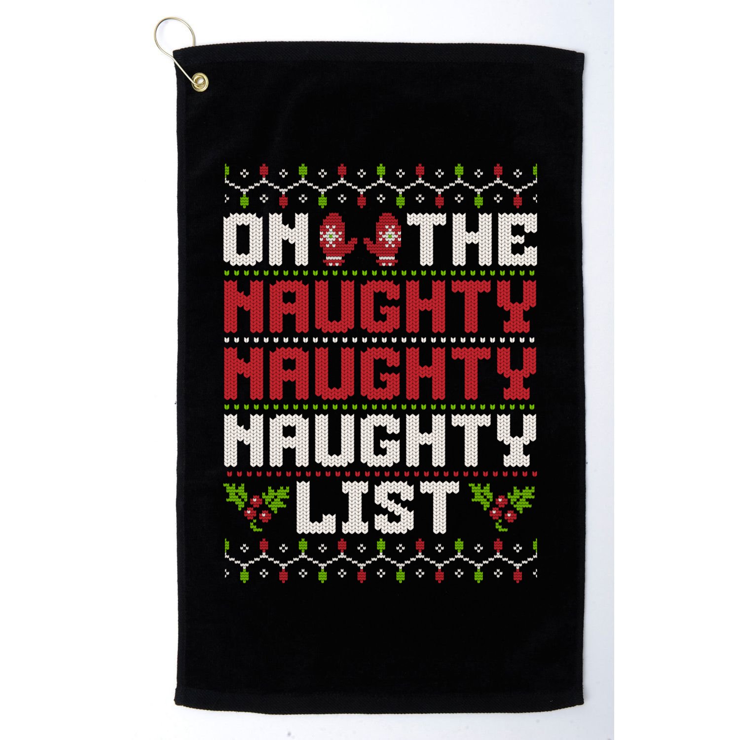 On The Naughty Naughty Naughty List Funny Christmas Golf Towel