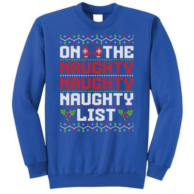 On The Naughty Naughty Naughty List Funny Christmas Sweatshirt