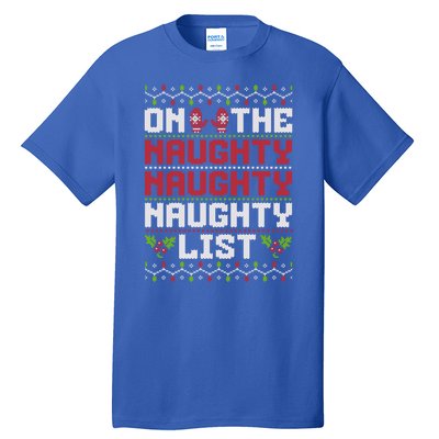 On The Naughty Naughty Naughty List Funny Christmas Tall T-Shirt