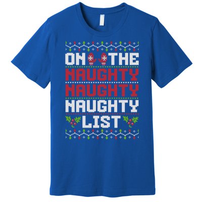 On The Naughty Naughty Naughty List Funny Christmas Premium T-Shirt