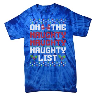 On The Naughty Naughty Naughty List Funny Christmas Tie-Dye T-Shirt